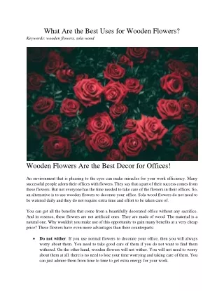 what are the best uses for wooden flowers