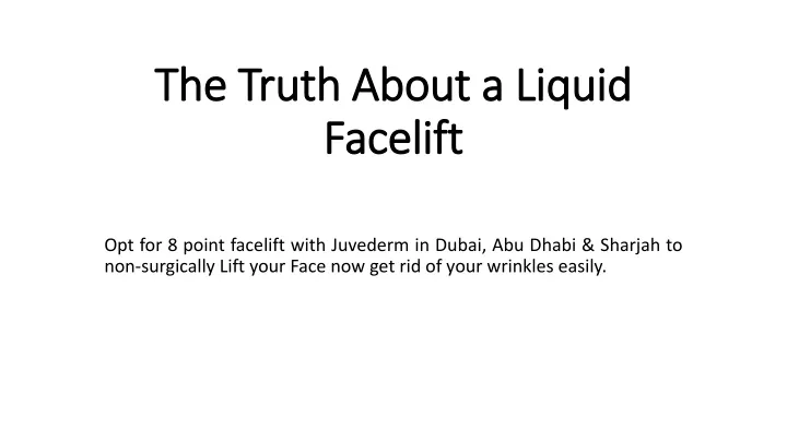 the truth about a liquid facelift