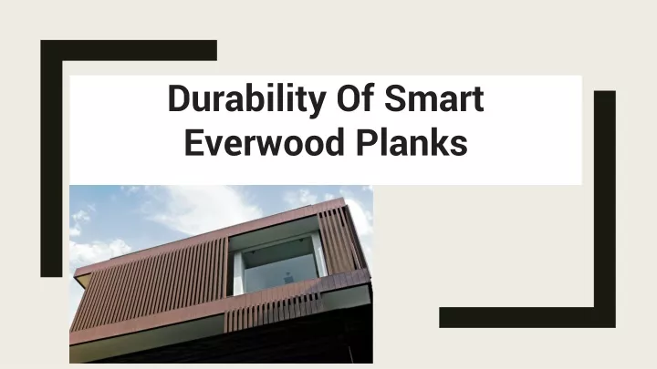 durability of smart everwood planks