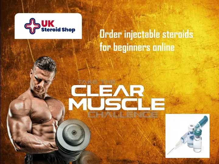 order injectable steroids for beginners online