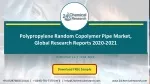 Polypropylene Random Copolymer Pipe Market, Global Research Reports 2020-2021 - slide 1