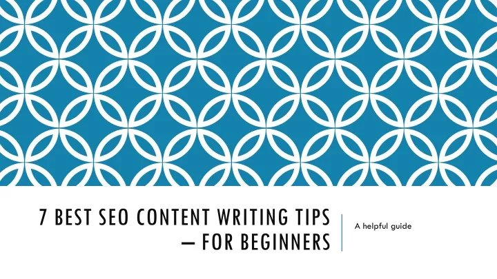 7 best seo content writing tips for beginners