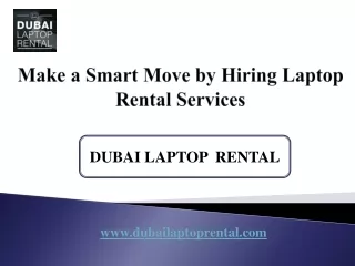 make a smart move by hiring laptop rental services