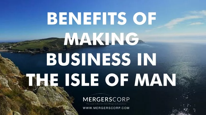 benefits of making business in the isle of man
