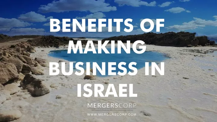 benefits of making business in israel