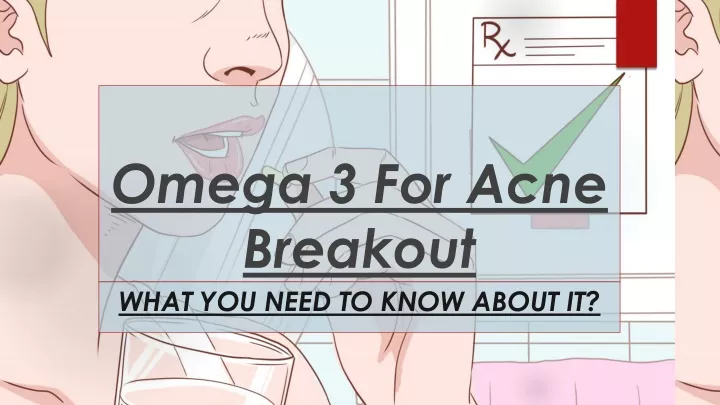 omega 3 for acne breakout