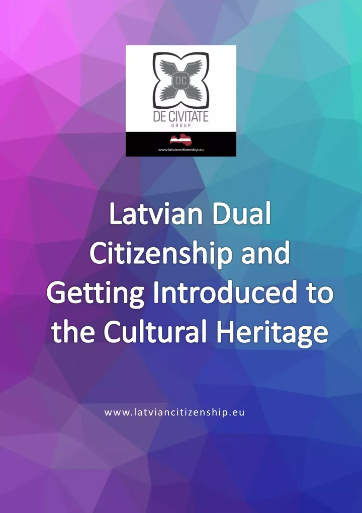 latvian dual citizenship and getting introduced
