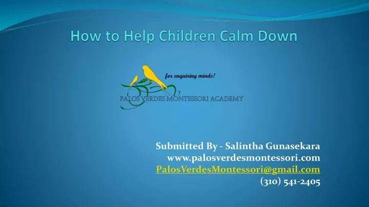 how to help children c alm d own