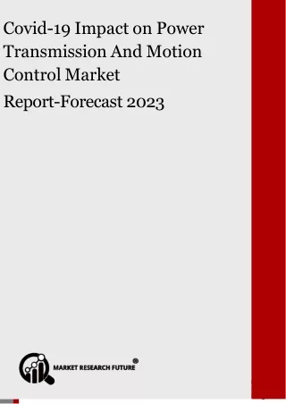 Covid-19 Impact on Power Transmission And Motion Control Market