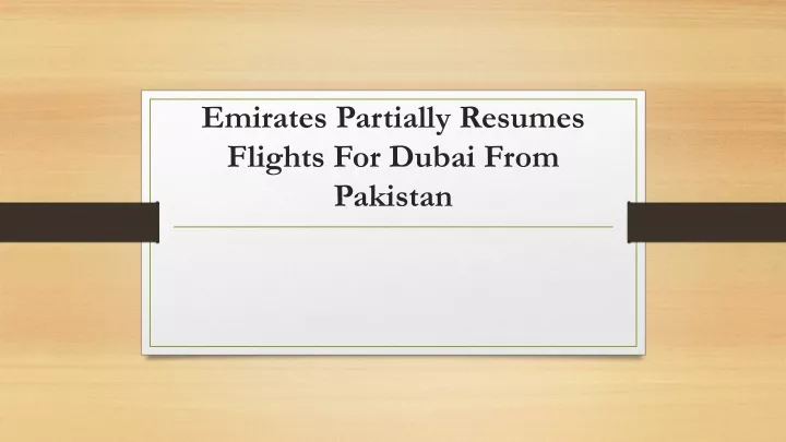 emirates partially resumes flights for dubai from