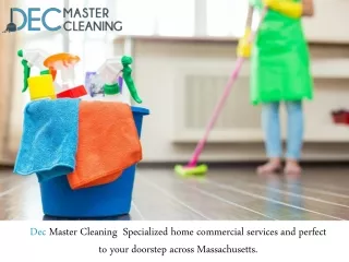 dec master cleaning specialized home commercial