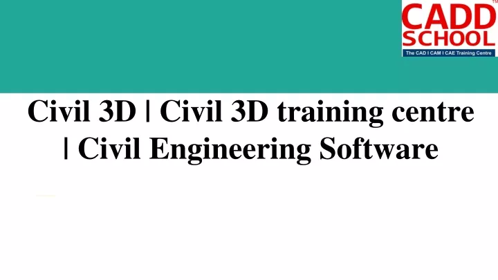 civil 3d civil 3d training centre civil engineering software