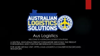 Australian Logistics Solutions: Freight Logistics Solutions