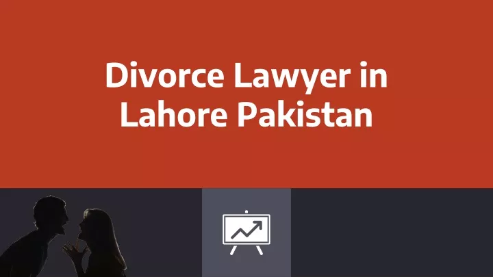 divorce lawyer in lahore pakistan
