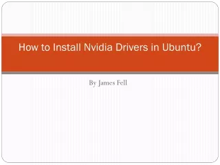 How to Install Nvidia Drivers in Ubuntu?