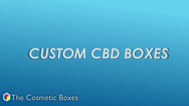 custom cbd boxes