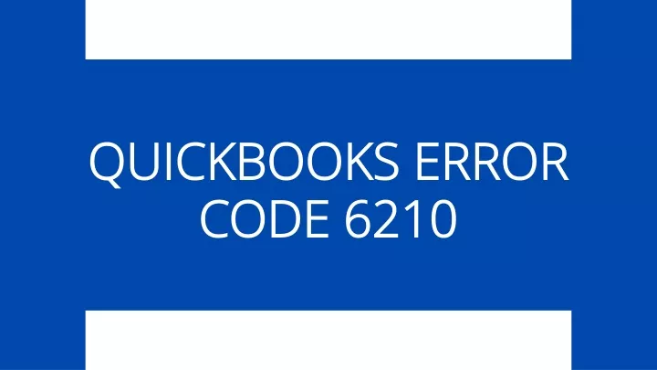 quickbooks error code 6210