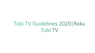 tubi tv guidelines 2020 roku tubi tv