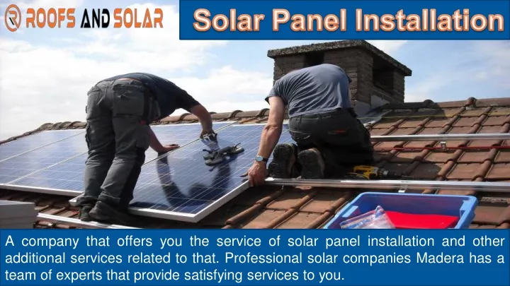 a company that offers you the service of solar