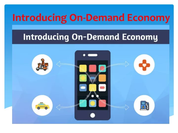 introducing on demand economy