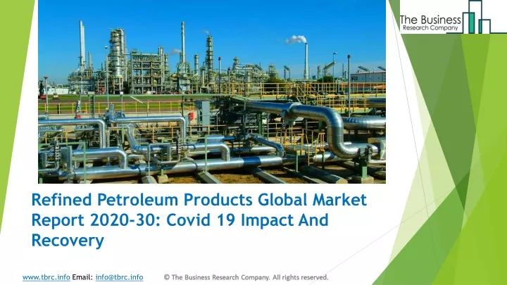 refined petroleum products global market report 2020 30 covid 19 impact and recovery