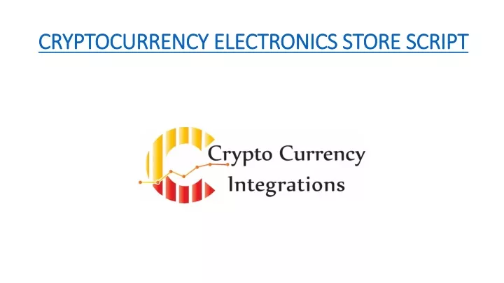 cryptocurrency electronics store script