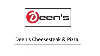 Deen's Cheesesteak & Pizza