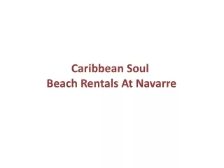 Caribbean soul  | condos for rent in navarre beach