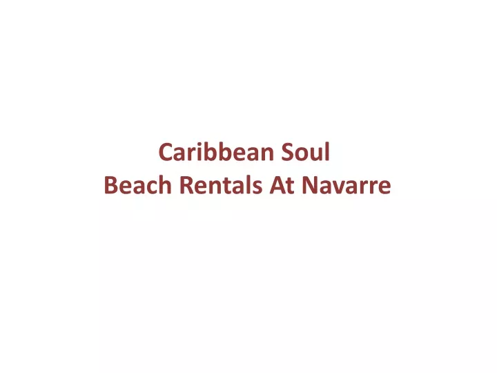 caribbean soul beach rentals at navarre