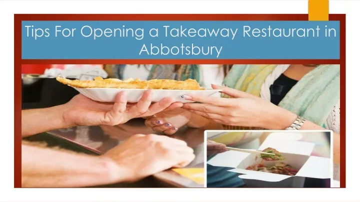 tips for opening a takeaway restaurant in abbotsbury