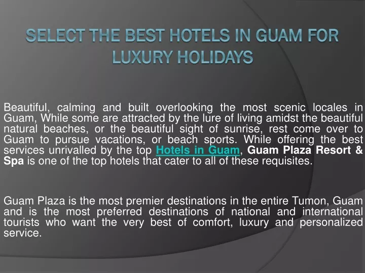 select the best hotels in guam for luxury holidays