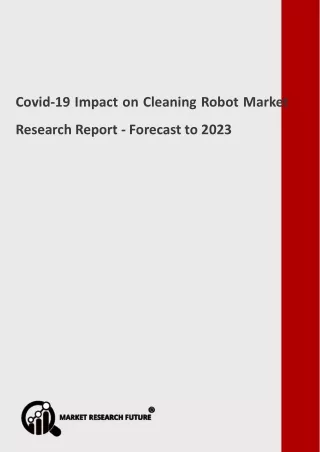 Covid-19 Impact on Cleaning Robot Market