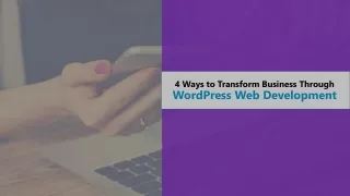 4 ways to transform business through wordpress