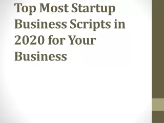 top most startup business scripts in 2020 for your business
