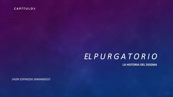 el p u r g a t o r i o