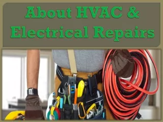 About HVAC & Electrical Repairs