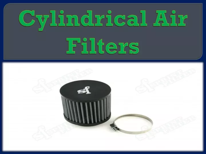 cylindrical air filters