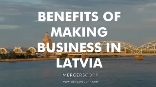 benefits of making business in latvia