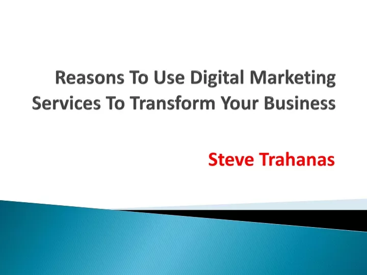 reasons to use digital marketing services to transform your business