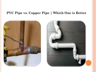 pvc pipe vs copper pipe which one is better