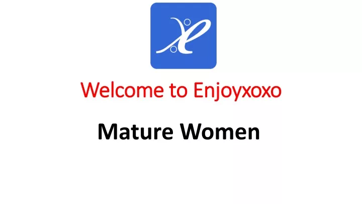 welcome to enjoyxoxo