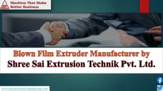 blown film extruder manufacturer by shree