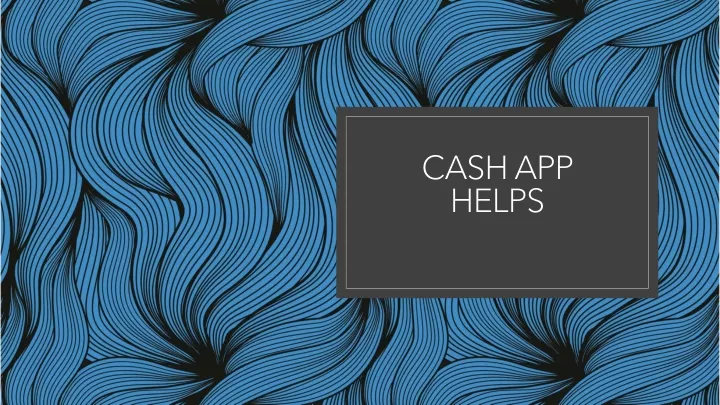 cash app helps