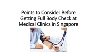 Points to Consider Before Getting Full Body Check at Medical Clinics in Singapore