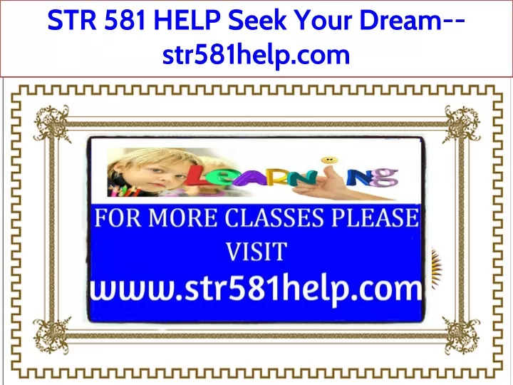 str 581 help seek your dream str581help com