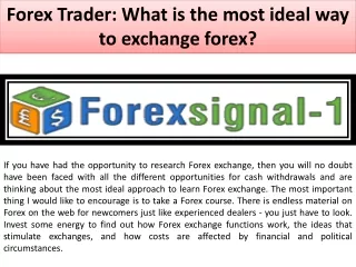 Forex Trader: What is the most ideal way to exchange forex?