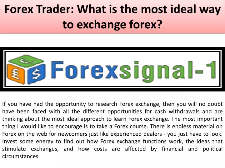 forex trader what is the most ideal