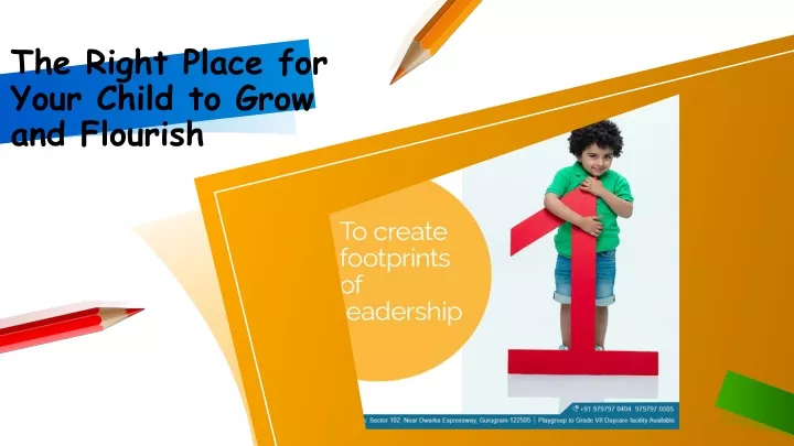 the right place for your child to grow and flourish