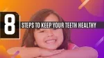 Keeping Your Teeth Healthy - slide 1