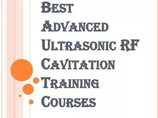 Is It Worth to take Ultrasonic RF Cavitation Training Courses?